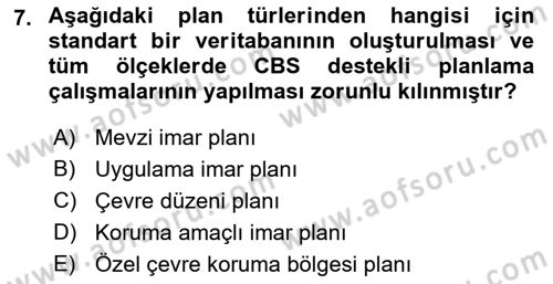CBS Standartları ve Temel Mevzuat Dersi 2021 - 2022 Yılı (Vize) Ara Sınav Soruları 7. Soru