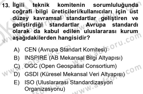 CBS Standartları ve Temel Mevzuat Dersi 2021 - 2022 Yılı Yaz Okulu Sınav Soruları 13. Soru