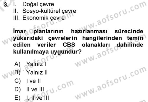CBS Standartları ve Temel Mevzuat Dersi 2021 - 2022 Yılı Yaz Okulu Sınav Soruları 3. Soru