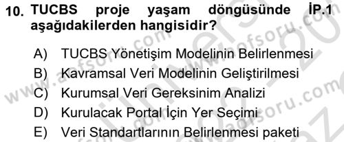CBS Standartları ve Temel Mevzuat Dersi 2022 - 2023 Yılı Yaz Okulu Sınav Soruları 10. Soru