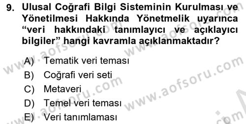 CBS Standartları ve Temel Mevzuat Dersi 2022 - 2023 Yılı Yaz Okulu Sınav Soruları 9. Soru