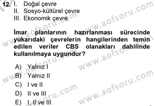 Coğrafi Bilgi Sistemleri Standartları ve Temel Mevzuat Dersi 2016 - 2017 Yılı (Vize) Ara Sınavı 12. Soru