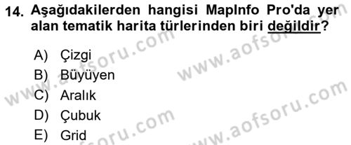 Coğrafi Bilgi Sistemleri Yazılımı Dersi 2020 - 2021 Yılı Yaz Okulu Sınav Soruları 14. Soru