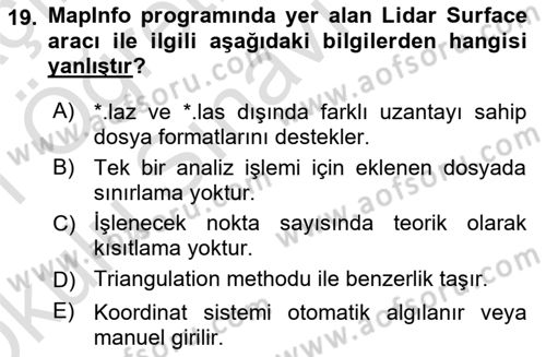 Coğrafi Bilgi Sistemleri Yazılımı Dersi 2020 - 2021 Yılı Yaz Okulu Sınav Soruları 19. Soru