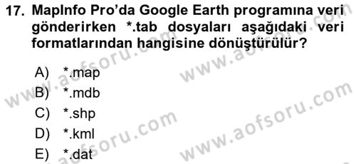 Coğrafi Bilgi Sistemleri Yazılımı Dersi 2021 - 2022 Yılı (Vize) Ara Sınav Soruları 17. Soru