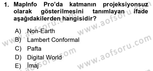 Coğrafi Bilgi Sistemleri Yazılımı Dersi 2021 - 2022 Yılı (Final) Dönem Sonu Sınav Soruları 1. Soru