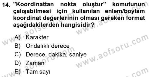 Coğrafi Bilgi Sistemleri Yazılımı Dersi 2021 - 2022 Yılı (Final) Dönem Sonu Sınav Soruları 14. Soru