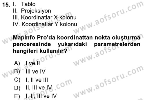 Coğrafi Bilgi Sistemleri Yazılımı Dersi 2021 - 2022 Yılı (Final) Dönem Sonu Sınav Soruları 15. Soru