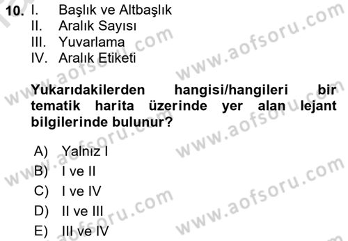 Coğrafi Bilgi Sistemleri Yazılımı Dersi 2022 - 2023 Yılı Yaz Okulu Sınav Soruları 10. Soru