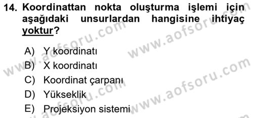 Coğrafi Bilgi Sistemleri Yazılımı Dersi 2022 - 2023 Yılı Yaz Okulu Sınav Soruları 14. Soru