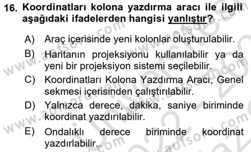 Coğrafi Bilgi Sistemleri Yazılımı Dersi 2022 - 2023 Yılı Yaz Okulu Sınav Soruları 16. Soru
