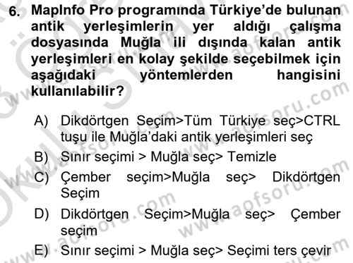 Coğrafi Bilgi Sistemleri Yazılımı Dersi 2022 - 2023 Yılı Yaz Okulu Sınav Soruları 6. Soru