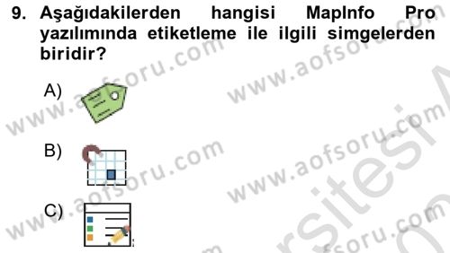 Coğrafi Bilgi Sistemleri Yazılımı Dersi 2022 - 2023 Yılı Yaz Okulu Sınav Soruları 9. Soru