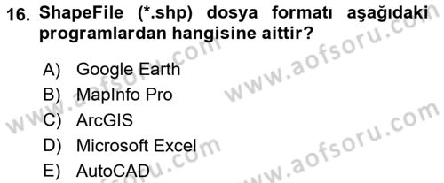 Coğrafi Bilgi Sistemleri Yazılımı Dersi 2023 - 2024 Yılı (Vize) Ara Sınav Soruları 16. Soru