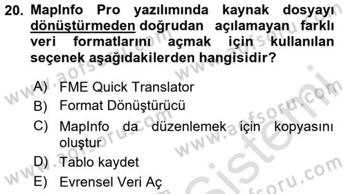 Coğrafi Bilgi Sistemleri Yazılımı Dersi 2023 - 2024 Yılı (Vize) Ara Sınav Soruları 20. Soru