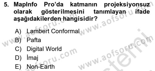 Coğrafi Bilgi Sistemleri Yazılımı Dersi 2023 - 2024 Yılı (Vize) Ara Sınav Soruları 5. Soru
