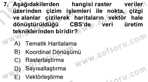 Coğrafi Bilgi Sistemleri Yazılımı Dersi 2023 - 2024 Yılı (Vize) Ara Sınav Soruları 7. Soru