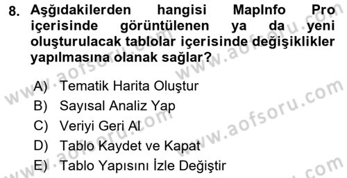 Coğrafi Bilgi Sistemleri Yazılımı Dersi 2023 - 2024 Yılı (Vize) Ara Sınav Soruları 8. Soru