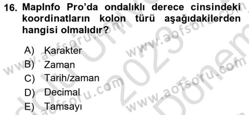 Coğrafi Bilgi Sistemleri Yazılımı Dersi 2023 - 2024 Yılı (Final) Dönem Sonu Sınav Soruları 16. Soru