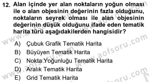 Coğrafi Bilgi Sistemleri Yazılımı Dersi 2023 - 2024 Yılı Yaz Okulu Sınav Soruları 12. Soru