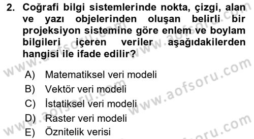Coğrafi Bilgi Sistemleri Yazılımı Dersi 2023 - 2024 Yılı Yaz Okulu Sınav Soruları 2. Soru