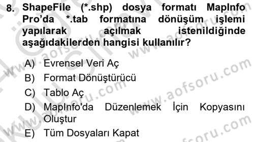 Coğrafi Bilgi Sistemleri Yazılımı Dersi 2023 - 2024 Yılı Yaz Okulu Sınav Soruları 8. Soru