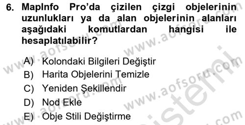 Coğrafi Bilgi Sistemleri Yazılımı Dersi 2024 - 2025 Yılı (Vize) Ara Sınav Soruları 6. Soru