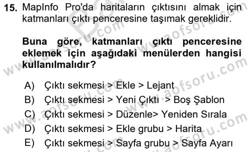 Coğrafi Bilgi Sistemleri Yazılımı Dersi 2024 - 2025 Yılı (Final) Dönem Sonu Sınav Soruları 15. Soru