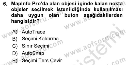 Coğrafi Bilgi Sistemleri Yazılımı Dersi 2024 - 2025 Yılı (Final) Dönem Sonu Sınav Soruları 6. Soru