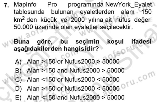 Coğrafi Bilgi Sistemleri Yazılımı Dersi 2024 - 2025 Yılı (Final) Dönem Sonu Sınav Soruları 7. Soru