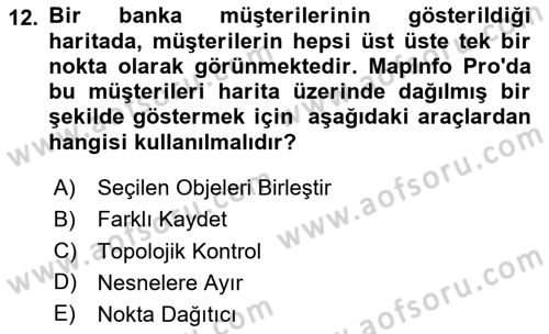 Coğrafi Bilgi Sistemleri Yazılımı Dersi 2025 - 2026 Yılı (Vize) Ara Sınav Soruları 12. Soru