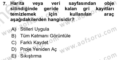 Coğrafi Bilgi Sistemleri Yazılımı Dersi 2025 - 2026 Yılı (Vize) Ara Sınav Soruları 7. Soru