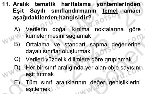 Coğrafi Bilgi Sistemleri Yazılımı Dersi 2025 - 2026 Yılı (Final) Dönem Sonu Sınav Soruları 11. Soru