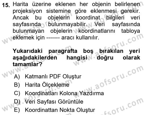 Coğrafi Bilgi Sistemleri Yazılımı Dersi 2025 - 2026 Yılı (Final) Dönem Sonu Sınav Soruları 15. Soru