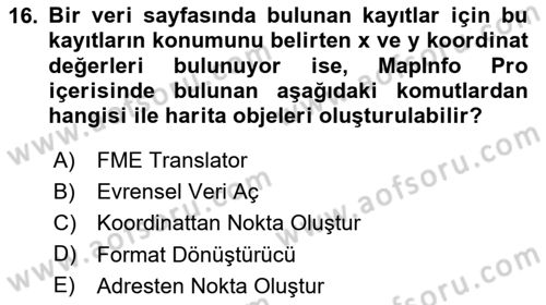 Coğrafi Bilgi Sistemleri Yazılımı Dersi 2025 - 2026 Yılı (Final) Dönem Sonu Sınav Soruları 16. Soru