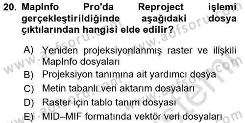 Coğrafi Bilgi Sistemleri Yazılımı Dersi 2025 - 2026 Yılı (Final) Dönem Sonu Sınav Soruları 20. Soru