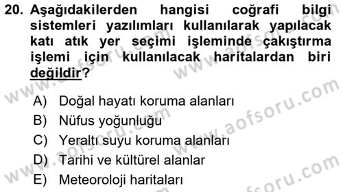 Coğrafi Bilgi Sistemlerinin Kullanım Alanları 1 Dersi 2021 - 2022 Yılı (Vize) Ara Sınav Soruları 20. Soru