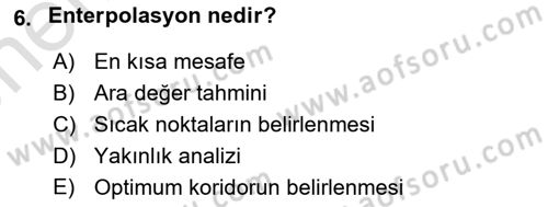 Coğrafi Bilgi Sistemlerinin Kullanım Alanları 1 Dersi 2021 - 2022 Yılı (Vize) Ara Sınav Soruları 6. Soru