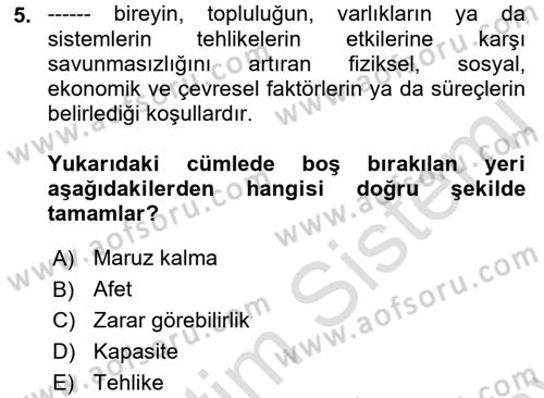 Coğrafi Bilgi Sistemlerinin Kullanım Alanları 1 Dersi 2021 - 2022 Yılı (Final) Dönem Sonu Sınav Soruları 5. Soru