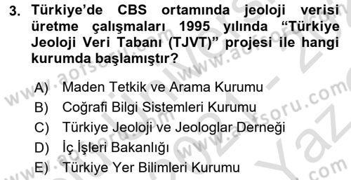 Coğrafi Bilgi Sistemlerinin Kullanım Alanları 1 Dersi 2021 - 2022 Yılı Yaz Okulu Sınav Soruları 3. Soru