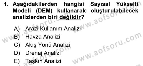 Coğrafi Bilgi Sistemlerinin Kullanım Alanları 1 Dersi 2023 - 2024 Yılı (Final) Dönem Sonu Sınav Soruları 1. Soru