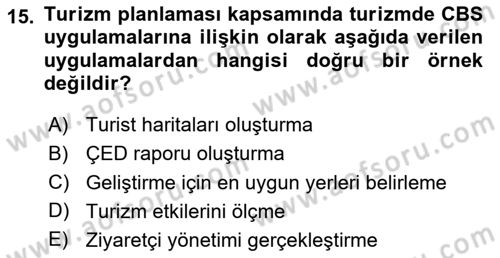Coğrafi Bilgi Sistemlerinin Kullanım Alanları 1 Dersi 2023 - 2024 Yılı (Final) Dönem Sonu Sınav Soruları 15. Soru