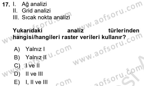 Coğrafi Bilgi Sistemlerinin Kullanım Alanları 1 Dersi 2023 - 2024 Yılı (Final) Dönem Sonu Sınav Soruları 17. Soru