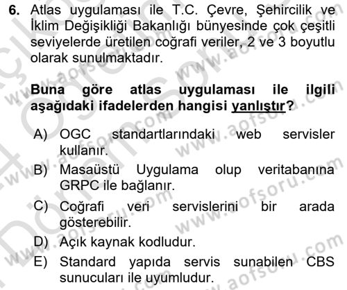 Coğrafi Bilgi Sistemlerinin Kullanım Alanları 1 Dersi 2023 - 2024 Yılı (Final) Dönem Sonu Sınav Soruları 6. Soru