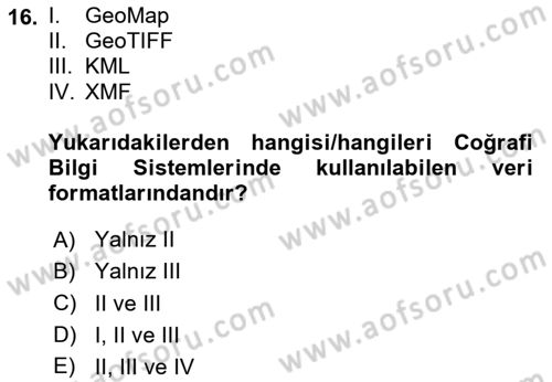 Coğrafi Bilgi Sistemlerinin Kullanım Alanları 1 Dersi 2023 - 2024 Yılı Yaz Okulu Sınav Soruları 16. Soru