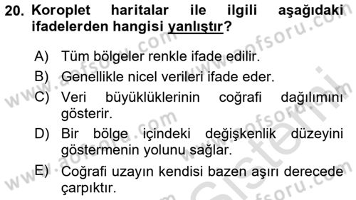Coğrafi Bilgi Sistemlerinin Kullanım Alanları 1 Dersi 2023 - 2024 Yılı Yaz Okulu Sınav Soruları 20. Soru
