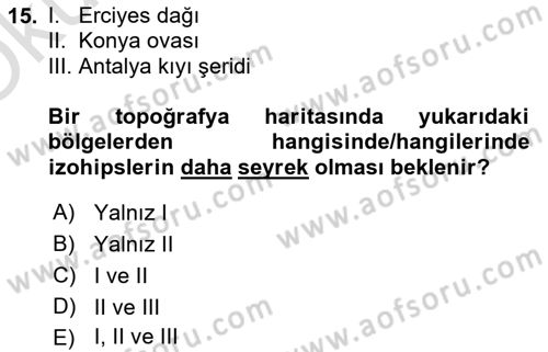 Harita Bilgisi Dersi 2024 - 2025 Yılı Yaz Okulu Sınav Soruları 15. Soru