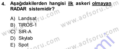 Uzaktan Algılama Dersi 2013 - 2014 Yılı (Vize) Ara Sınav Soruları 4. Soru