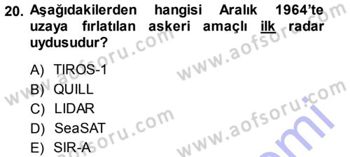 Uzaktan Algılama Dersi 2013 - 2014 Yılı Tek Ders Sınav Soruları 20. Soru