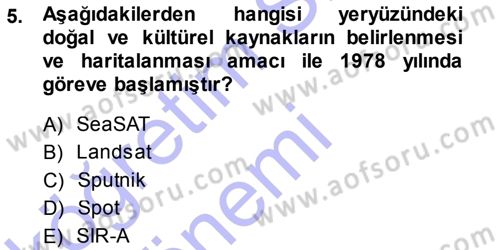 Uzaktan Algılama Dersi 2013 - 2014 Yılı Tek Ders Sınav Soruları 5. Soru